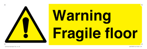 Warning fragile floor